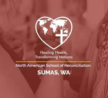 North American School of Reconciliation, Sumas, WA