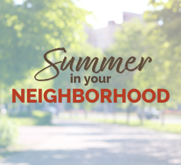 Summer in Your Neighborhood over a street in the summer