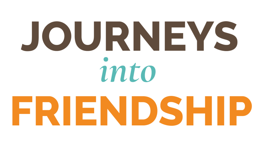 Journeys Into Friendship 